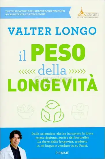 Copertina del libro Il Peso Della Longevità di Valter Longo